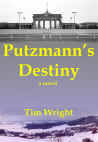 Putzmann's Destiny - a romance, a comedy, an adventure